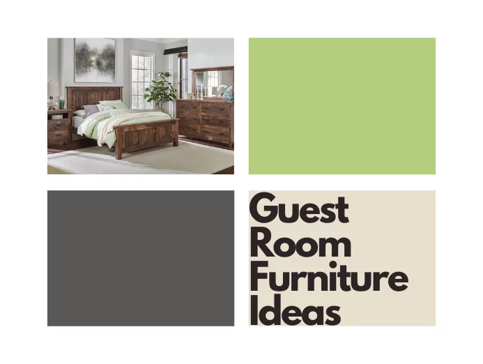 Guest Room Furniture Set Ideas and Furnishing Tips