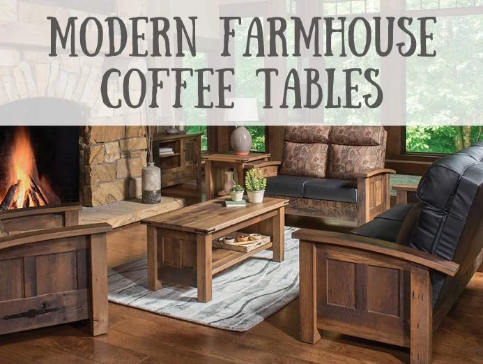 Modern Farmhouse Coffee Tables