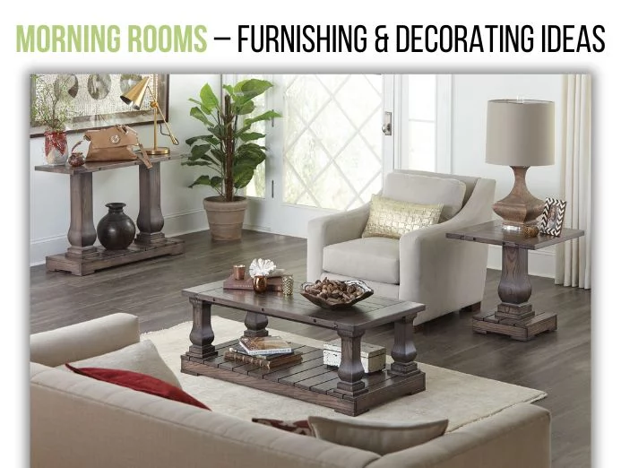 Morning Rooms – Furnishing and Decorating Ideas