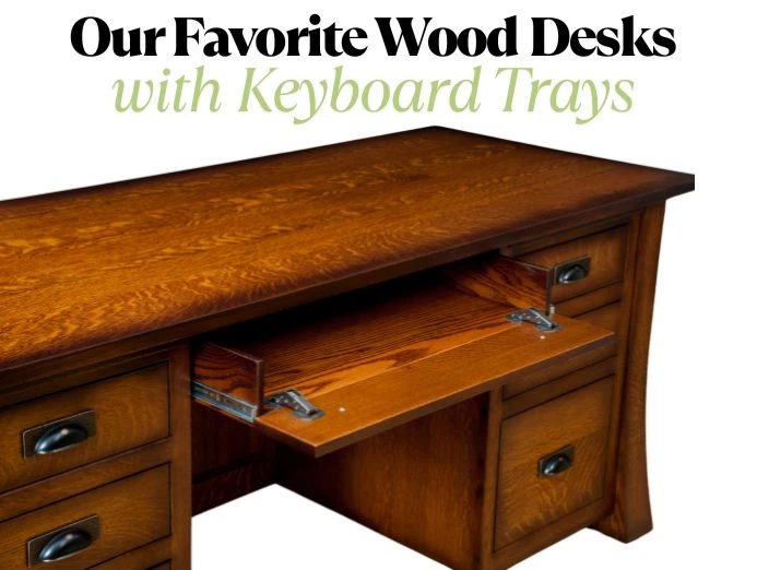 30 of Our Favorite Wood Desks with Keyboard Trays