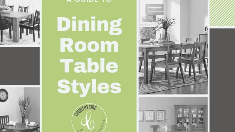 A Guide to Dining Room Table Styles