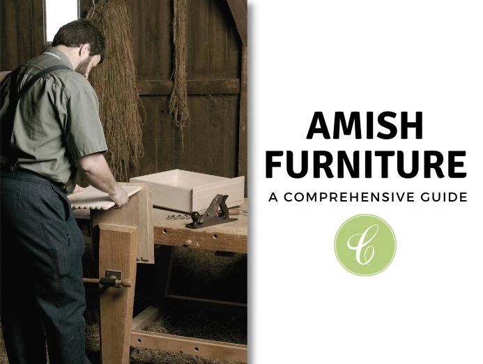 Amish Furniture - A Comprehensive Guide