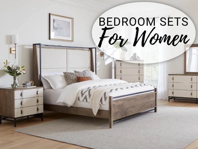 Bedroom Sets for Women
