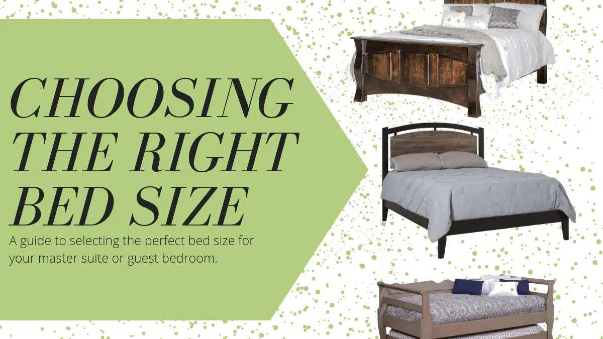 Choose the Right Bed Size for You