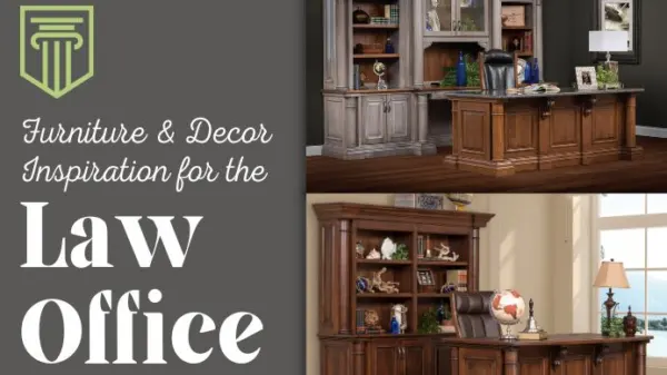 Law Office Desks, Furniture and Decor Ideas
