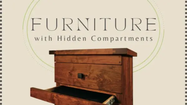 Desks, Dressers and Furniture with Secret Hidden Compartments