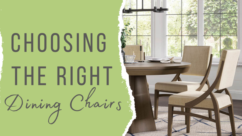 Buyers Guide to Choosing the Right Dining Chairs for Your Dining Room