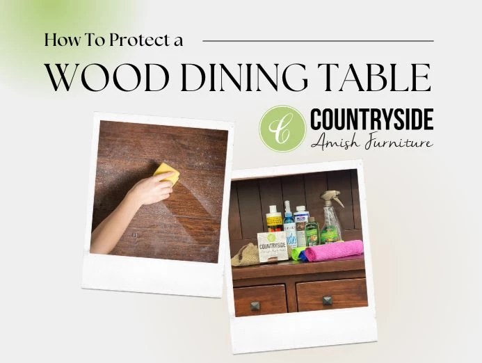 How to Protect a Wood Dining Table
