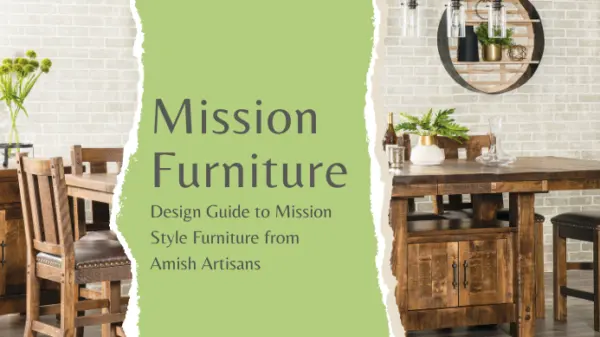 Design Guide to Mission Style Furniture from Amish Artisans