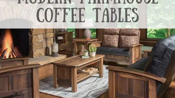 Modern Farmhouse Coffee Tables