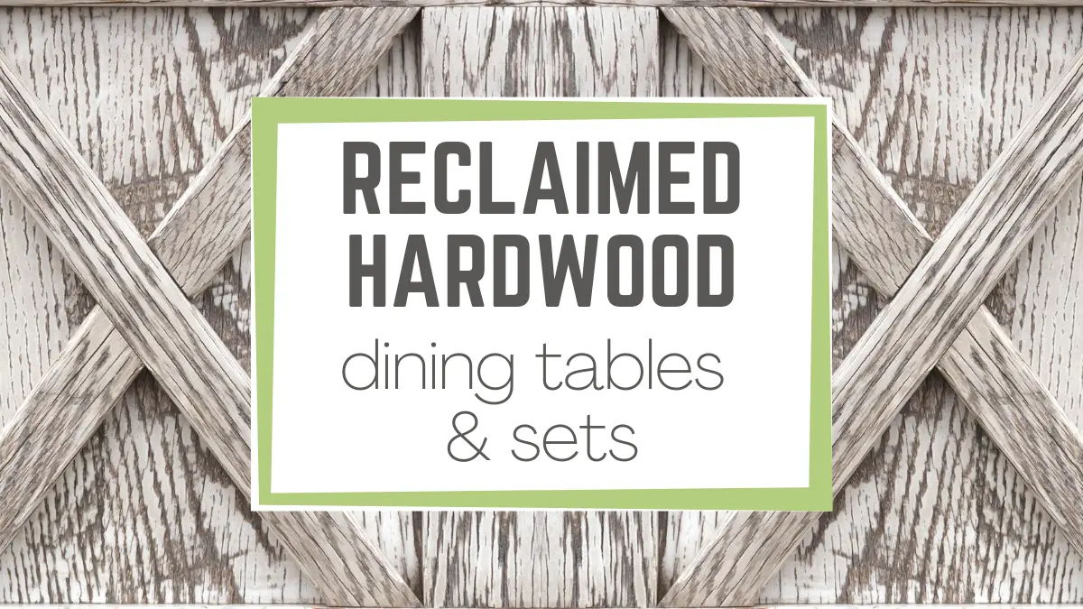 Reclaimed Wood Dining Tables, Chairs and Furniture Sets
