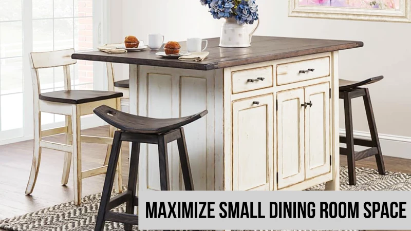7 Tips for Maximizing Small Dining Room Spaces
