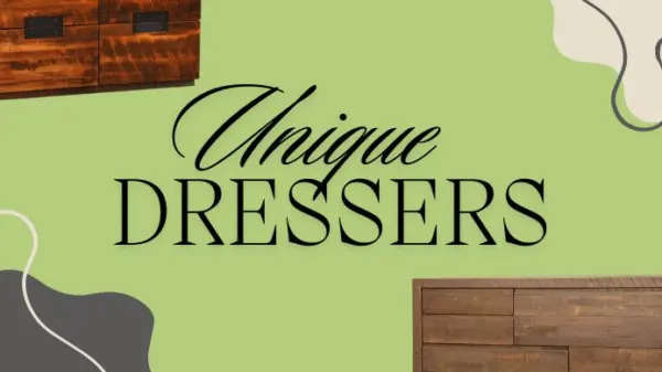 Unique Dressers and Chests for the Bedroom