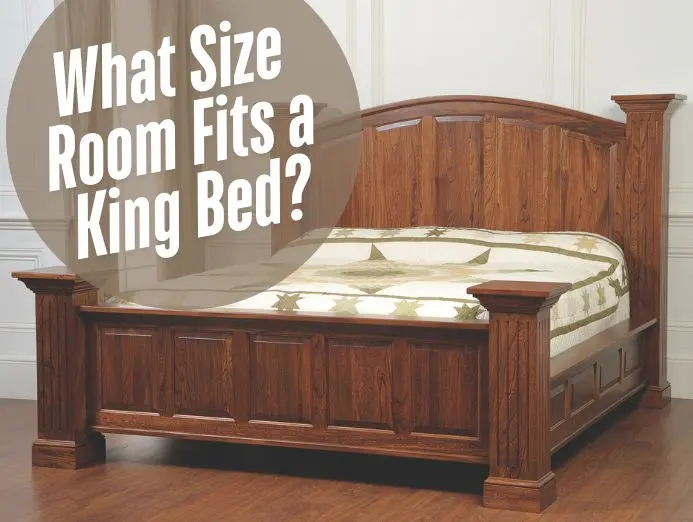 What Size Room Fits a King Bed and Tips for Small Spaces