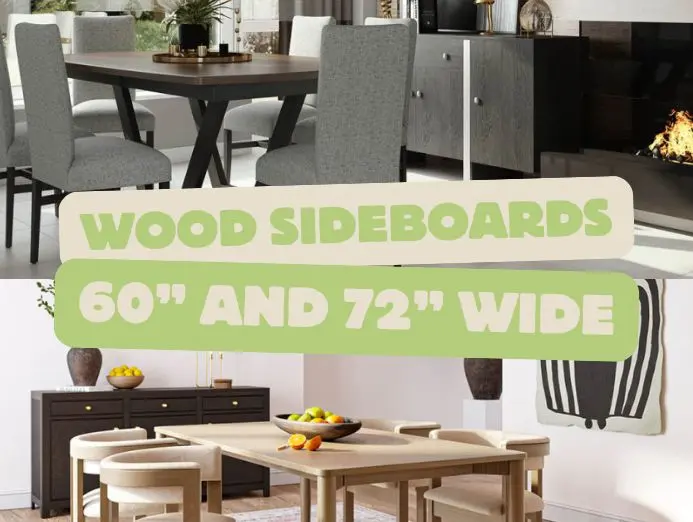 Wood Sideboards - 60” and 72” Wide