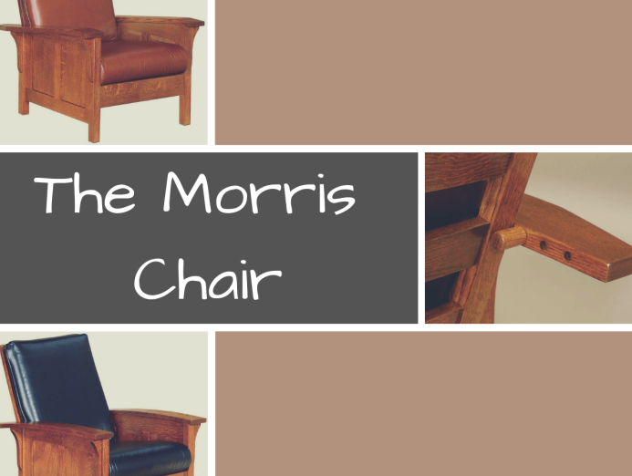 The Morris Chair - An Arts and Crafts Recliner