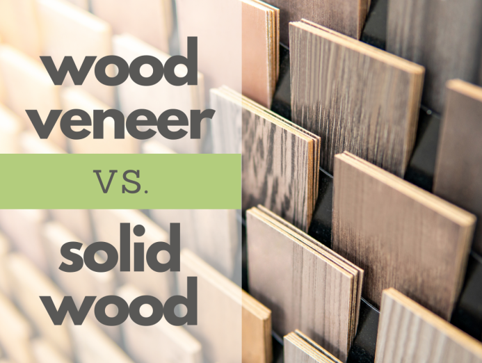 Wood Veneer vs. Solid Wood Furniture