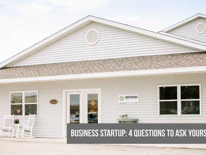 Business Startup: 4 Questions to Ask Yourself