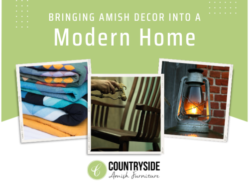 Tips for Bringing Amish Decor & Furniture into a Modern Home