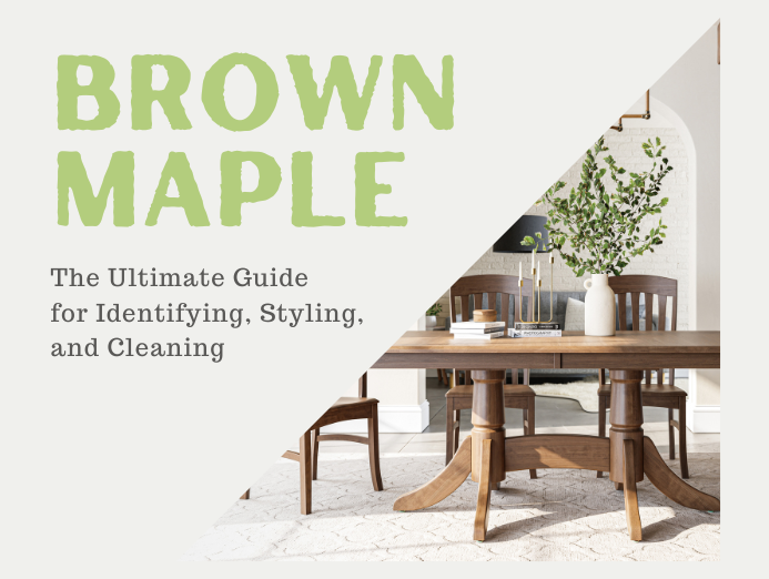 Brown Maple Furniture