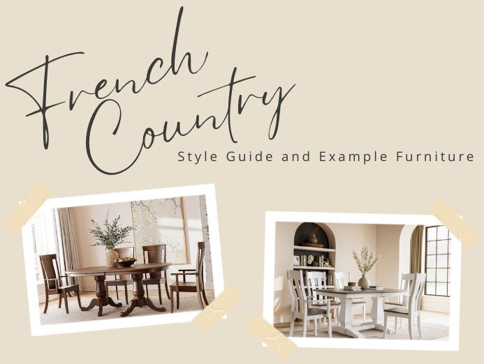 French Country Style: What Is it and Example Furniture
