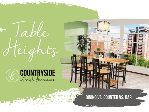 Standard Height vs. Counter Height vs. Bar Height Amish Dining Tables