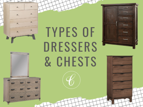 Types of Dressers and Chests